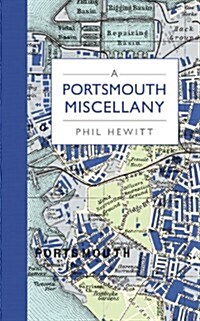 A Portsmouth Miscellany (Hardcover)