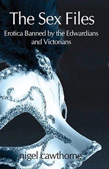 Prude and Prejudice : Erotica Banned by the Edwardians and Victorians (Hardcover)