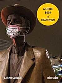 A Little Book of Craftivism (Paperback)