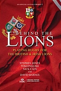 Behind the Lions (Paperback)