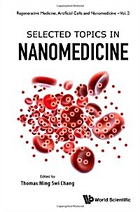 Selected Topics in Nanomedicine (Hardcover)