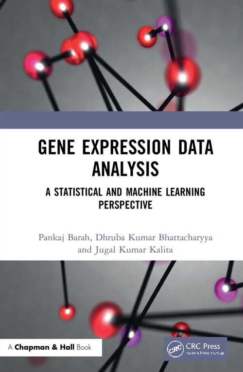 Gene Expression Data Analysis : A Statistical and Machine Learning Perspective (Hardcover)