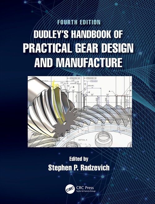 Dudleys Handbook of Practical Gear Design and Manufacture (Hardcover, 4 ed)