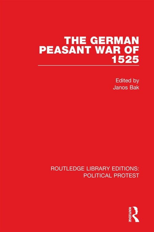 The German Peasant War of 1525 (Hardcover, 1)