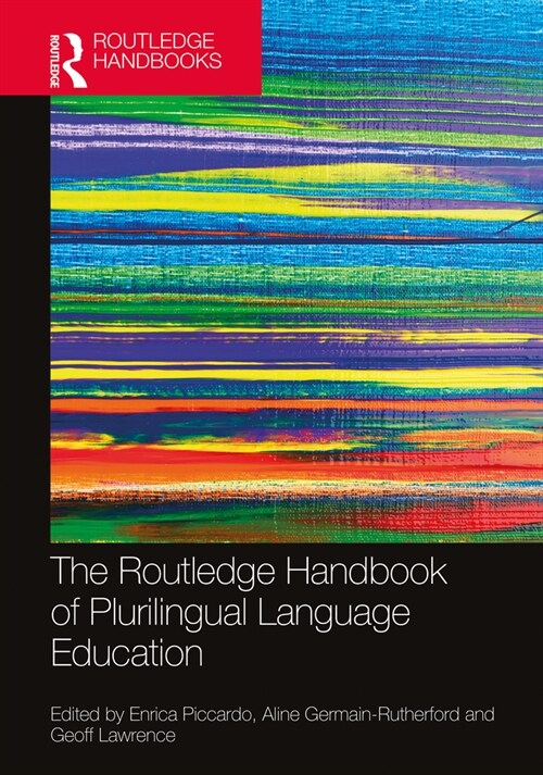 The Routledge Handbook of Plurilingual Language Education (Hardcover, 1)
