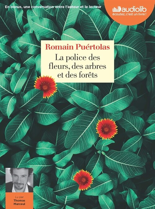 La Police des fleurs, des arbres et des forets (Audio CD)