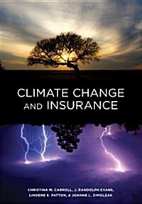 Climate Change and Insurance (Paperback)