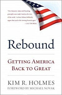 Rebound: Getting America Back to Great (Hardcover)