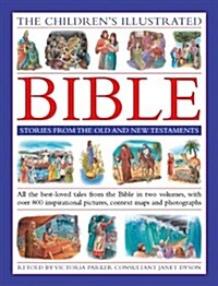 The Childrens Illustrated Bible Stories from the Old and New Testaments : All the Best-loved Tales from the Bible in Two Volumes, with Over 800 Inspi (Hardcover)