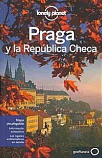 Lonely Planet Praga y La Republica Checa (Paperback, 7)