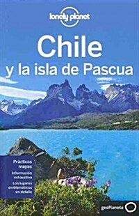 Lonely Planet Chile y La Isla de Pascua (Paperback, 5)