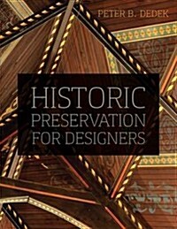 Historic Preservation for Designers (Paperback)