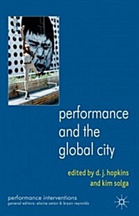 Performance and the Global City (Hardcover)