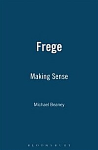 Frege : Making Sense (Paperback)