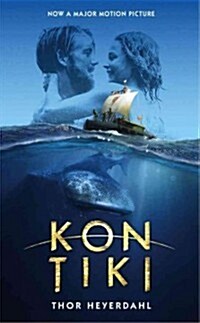 Kon-Tiki: Across the Pacific by Raft (Mass Market Paperback)