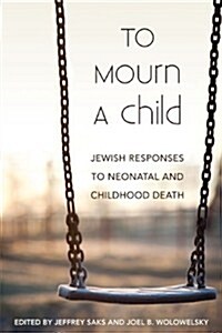 To Mourn a Child (Paperback)