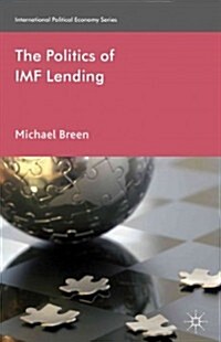 The Politics of IMF Lending (Hardcover)
