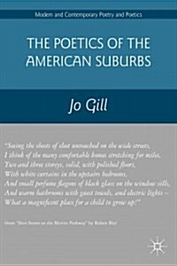 The Poetics of the American Suburbs (Hardcover)