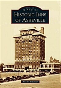 Historic Inns of Asheville (Paperback)