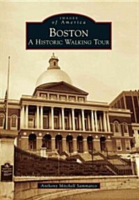 Boston: A Historic Walking Tour (Paperback)