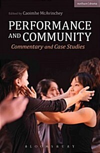 Performance and Community: Commentary and Case Studies (Paperback)