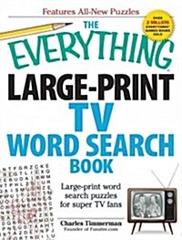 The Everything Large-Print TV Word Search Book: Large-Print Word Search Puzzles for Super TV Fans (Paperback)
