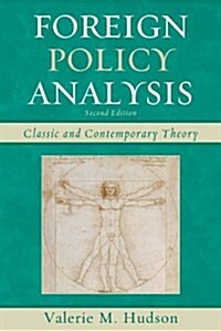 Foreign Policy Analysis: Classic and Contemporary Theory (Paperback, 2)