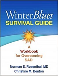 Winter Blues Survival Guide: A Workbook for Overcoming SAD (Paperback)