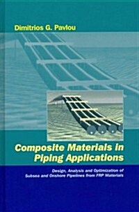 Composite Materials in Piping Applications (Hardcover, CD-ROM)