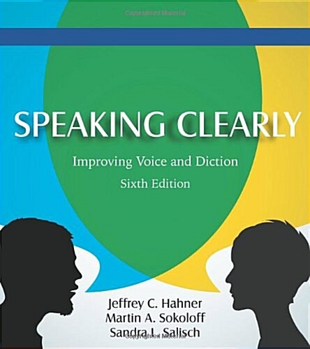 Speaking Clearly (Paperback, Compact Disc, 6th)