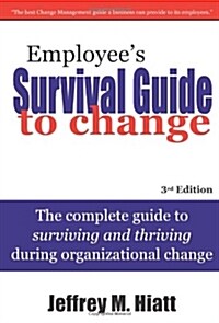 Employees Survival Guide to Change (Paperback)