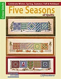 Five Seasons of Quilts (Paperback)