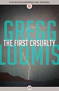 The First Casualty (Paperback)