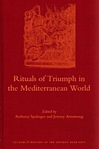 Rituals of Triumph in the Mediterranean World (Hardcover)