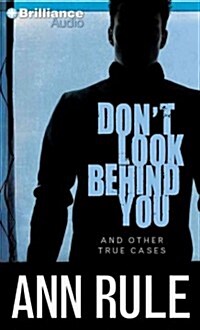 Dont Look Behind You And Other True Cases (Audio CD, Abridged)