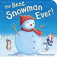 The Best Snowman Ever (Board Books)