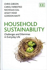 Household Sustainability : Challenges and Dilemmas in Everyday Life (Hardcover)