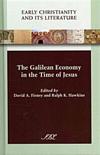 The Galilean Economy in the Time of Jesus (Hardcover)
