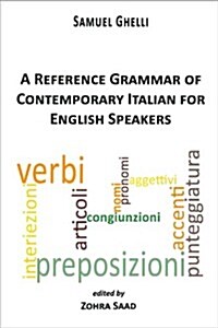 A Reference Grammar of Contemporary Italian for English Speakers (Paperback)