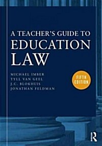A Teachers Guide to Education Law (Paperback, 5 ed)