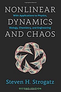 Nonlinear Dynamics and Chaos: With Applications to Physics, Biology, Chemistry, and Engineering, Second Edition (Paperback, 2 ed)