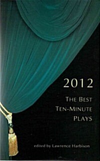 The Best Ten-Minute Plays 2012 (Paperback)