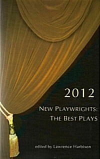 The Best New Playwrights 2012 (Paperback)