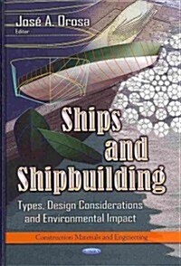 Ships and Shipbuilding (Hardcover)