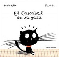 El cascabel de la gata / The Cats Bell (Hardcover)