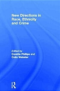 New Directions in Race, Ethnicity and Crime (Hardcover)