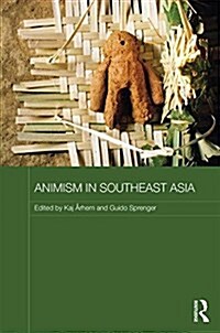 Animism in Southeast Asia (Hardcover)