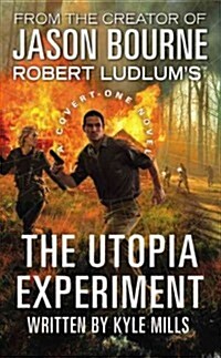 Robert Ludlums (TM) the Utopia Experiment (Mass Market Paperback)