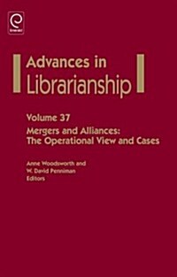 Mergers and Alliances : The Operational View and Cases (Hardcover)