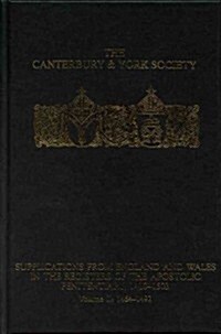 Supplications from England and Wales in the Registers of the Apostolic Penitentiary, 1410-1503 : Volume II: 1464-1492 (Hardcover)